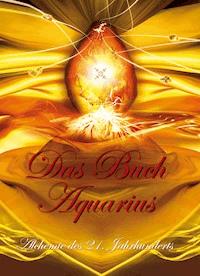 Das Buch Aquarius - Anonym - E-Book