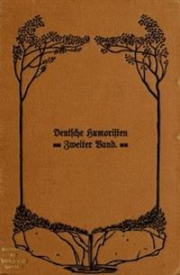 Deutsche Humoristen, Zweiter Band - Hoffmann, E. T. A. (Ernst Theodor Amadeus), Clemens, Brentano, Zschokke, Heinrich - kostenlos E-Book