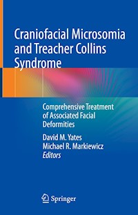 Craniofacial Microsomia and Treacher Collins Syndrome -  - E-Book