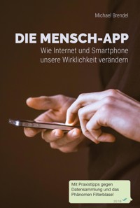 Die Mensch-App - Michael Brendel - E-Book