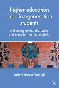 Higher Education and First-Generation Students - R. Jehangir - E-Book