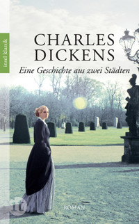 Eine Geschichte aus zwei Städten - Charles Dickens - E-Book