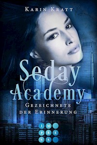 Gezeichnete der Erinnerung (Seday Academy 9) - Karin Kratt - E-Book