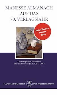 Manesse Almanach auf das 70. Verlagsjahr - - kostenlos E-Book