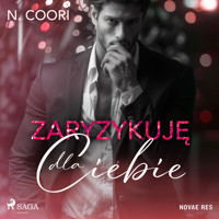 Zaryzykuję dla ciebie - N. Coori - Hörbuch