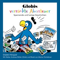 Globis verrückte Abenteuer - Walter Andreas Müller - Hörbuch