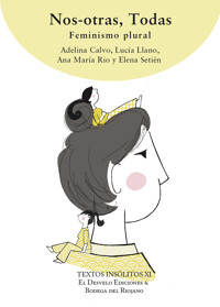 Nos-Otras, Todas - Adelina Calvo Salvador - E-Book