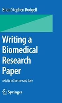 Writing a Biomedical Research Paper - Brian Budgell - E-Book