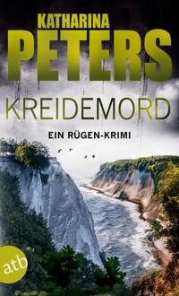 Kreidemord - Katharina Peters - E-Book
