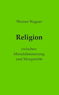 Religion - Werner Wagner - E-Book