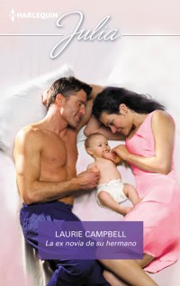 La ex novia de su hermano - Laurie Campbell - E-Book