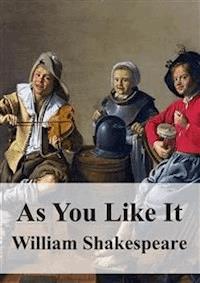  As You Like It - William Shakespeare - E-Book