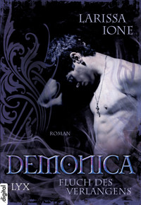 Demonica - Fluch des Verlangens - Larissa Ione - E-Book