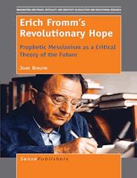 Erich Fromm’s Revolutionary Hope - Joan Braune - E-Book