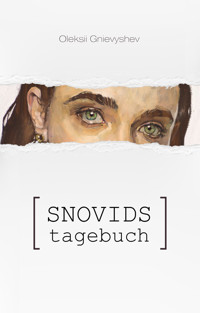 Snovids Tagebuch - Oleksii Gnievyshev - E-Book