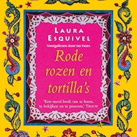 Rode rozen en tortilla's - Laura Esquivel - Hörbuch