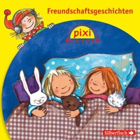 Pixi Hören: Freundschaftsgeschichten - Antje Bones - Hörbuch