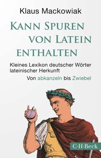 Kann Spuren von Latein enthalten - Klaus Mackowiak - E-Book