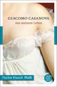 Aus meinem Leben - Giacomo Casanova - E-Book