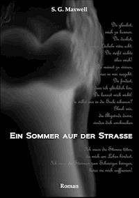 Ein Sommer auf der Straße - S.G. Maxwell - E-Book