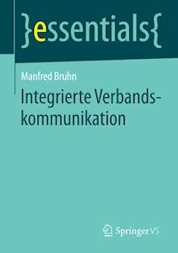 Integrierte Verbandskommunikation - Manfred Bruhn - E-Book