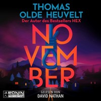 November (ungekürzt) - Thomas Olde Heuvelt - Hörbuch