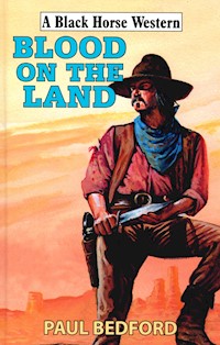 Blood on The Land - Paul Bedford - E-Book