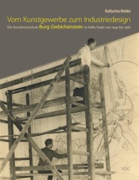 Vom Kunstgewerbe zum Industriedesign - Katharina Heider - E-Book