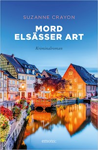 Mord Elsässer Art - Suzanne Crayon - E-Book