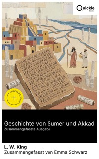 Geschichte von Sumer und Akkad (Zusammengefasste Ausgabe) - L. W. King - E-Book