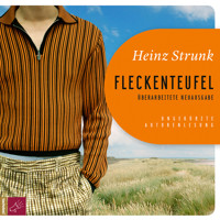 Fleckenteufel - Überarbeitete Neuausgabe - Heinz Strunk - Hörbuch