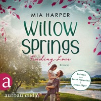 Willow Springs - Finding Love - Willow-Springs-Reihe, Band 2 (Ungekürzt) - Harper Mia - Hörbuch