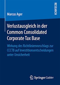 Verlustausgleich in der Common Consolidated Corporate Tax Base - Marcus Ager - E-Book