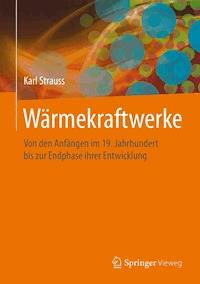 Wärmekraftwerke - Karl Strauss - E-Book