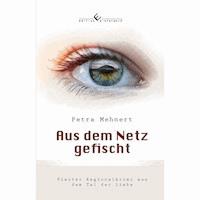 Aus dem Netz gefischt - Petra Mehnert - E-Book