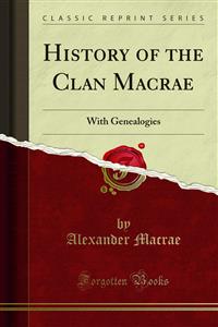 History of the Clan Macrae - Alexander Macrae - E-Book