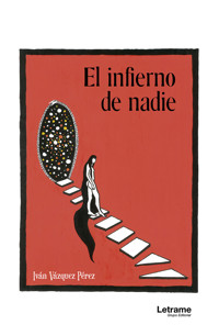 El infierno de nadie - Iván Vázquez Pérez - E-Book