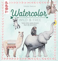 Watercolor Wild & Free - Natalie Skatula - E-Book