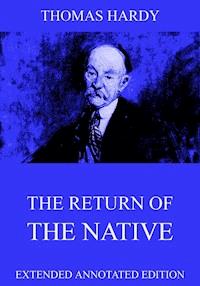 The Return Of The Native - Thomas Hardy. - E-Book