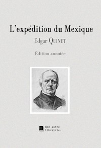 L'expédition du Mexique - Edgar Quinet - E-Book