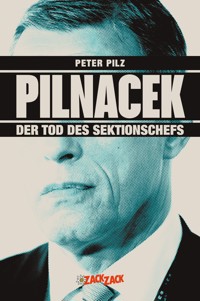 Pilnacek - Peter Pilz - E-Book