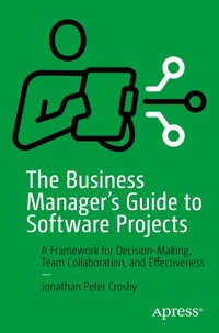 The Business Manager's Guide to Software Projects - Jonathan Peter Crosby - E-Book