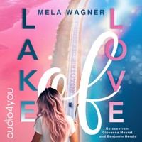 Lake of Love - Mela Wagner - Hörbuch