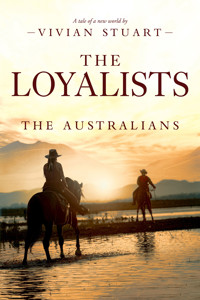 The Loyalists - Vivian Stuart - E-Book