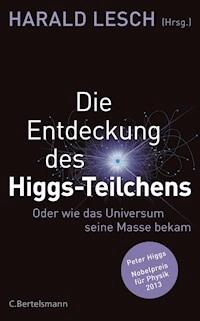 Die Entdeckung des Higgs-Teilchens -  - E-Book