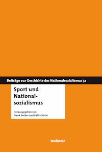 Sport und Nationalsozialismus -  - E-Book