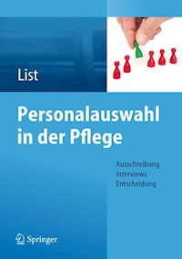 Personalauswahl in der Pflege - Karl-Heinz List - E-Book