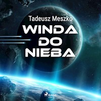 Winda do nieba - Tadeusz Meszko - Hörbuch