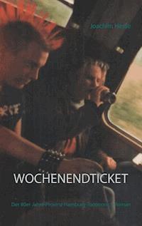 Wochenendticket - Joachim Hesse - E-Book