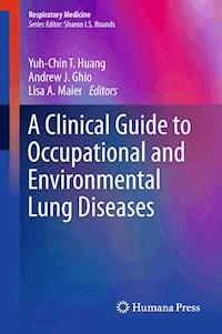 A Clinical Guide to Occupational and Environmental Lung Diseases -  - E-Book